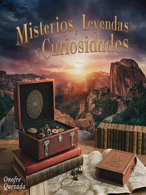 cover image of Misterios, Leyendas Y Curiosidades